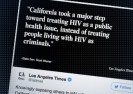 Postęp : świadome narażenie innych na HIV nie jest już zbrodnią w Kalifornii.