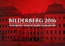 Fotografie i reportaże: Bilderberg 2016.