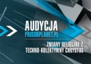 Audycja PrisonPlanet.pl - Zmiany religijne. Techno-Kolektywny Chrystus.
