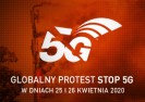 Globalny protest STOP 5G w dniach 25 i 26 kwietnia 2020. Nie zgadzamy się na 5G!