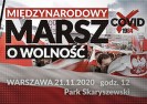 Kolejny Międzynarodowy Marsz o Wolność w Warszawie. 21.11.2020