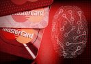 A teraz MasterCard chce twoich odcisków palców...