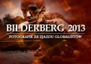 Fotografie i reportaże: Bilderberg 2013. Multimedia
