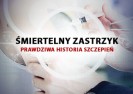 Film: Śmiertelny zastrzyk: prawdziwa historia szczepień.