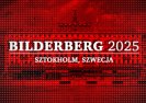 Spotkanie Grupy Bilderberg w 2025 roku odbędzie się w Szwecji.